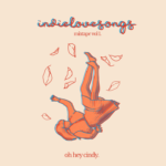 Oh Hey Cindy - Indie Love Songs Mixtape - Vol. 1